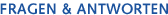 Fragen und Antworten FAQ